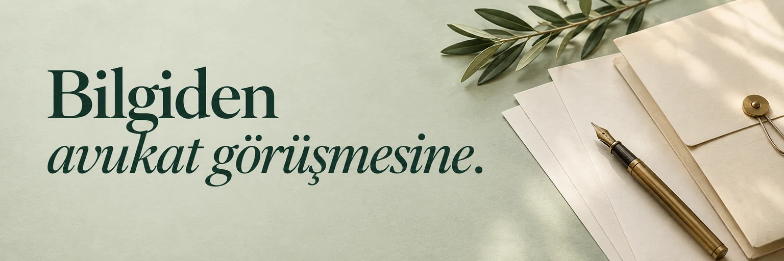 Bilgiden avukat görüşmesine.